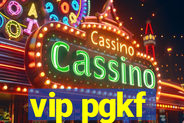 vip pgkf